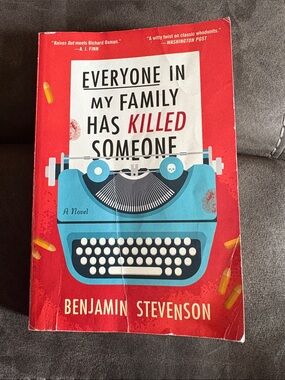 🔥5 FOR $25🔥 Everyone in My Family Has Killed Someone by Benjamin Stevenson